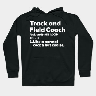 Cool Track and Field Coach Shirt  Funny Teacher Gift Shirt Hoodie